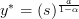 y^* = (s)^{\frac{a}{1-\alpha}}